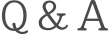 Q&A
